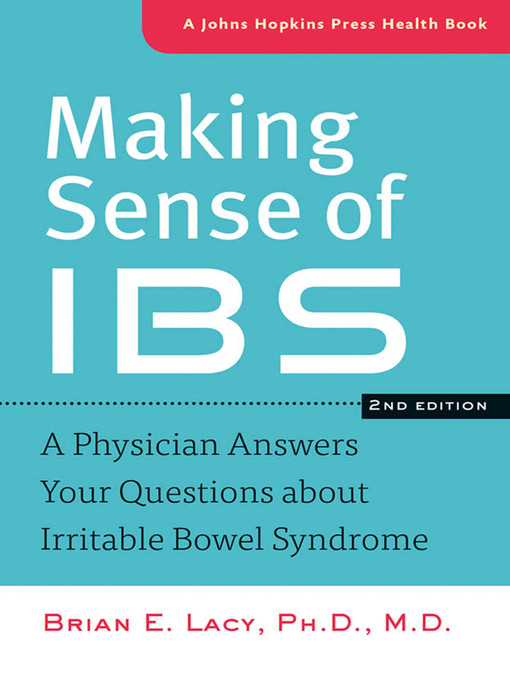 Title details for Making Sense of IBS by Brian E. Lacy - Wait list